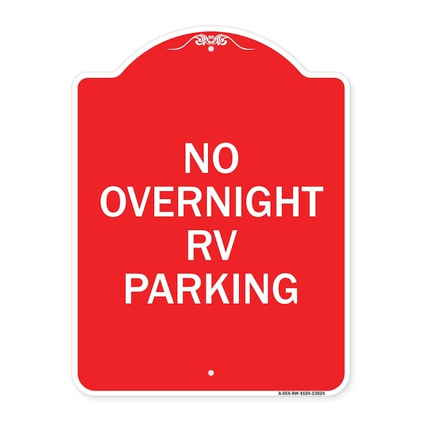 Signmission Designer Series Sign-No Overnight RV Parking, Red & White Aluminum Sign, 18" x 24", RW-1824-23824 A-DES-RW-1824-23824 - main